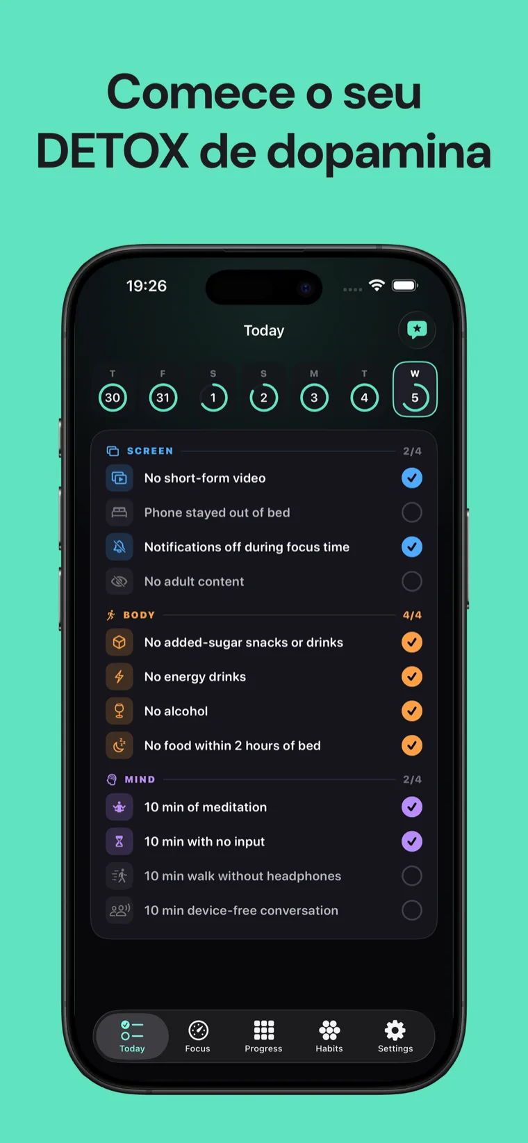 Comece o seu DETOX de dopamina — O Detox de Dopamina no iPhone mostra a lista diária de hábitos agrupados em Ecrã, Corpo e Mente